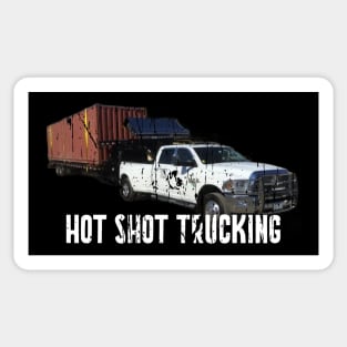 HOT SHOT TRUCKING Sticker